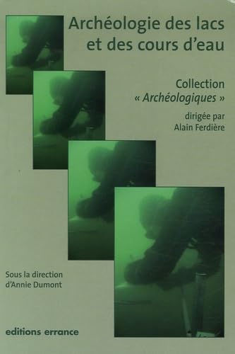 Archéologie des lacs et des cours d'eau book