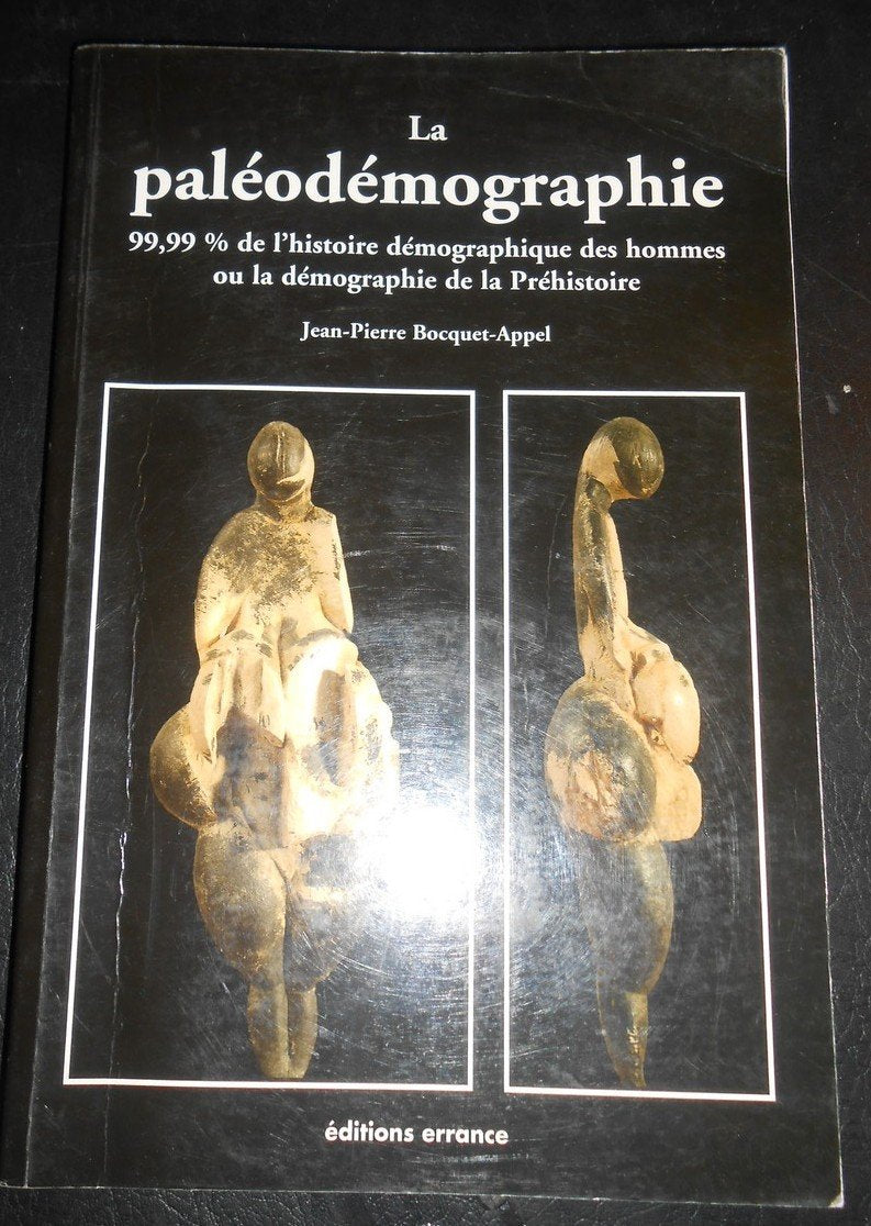 LA PALEODEMOGRAPHIE: La démographie de la préhistoire book
