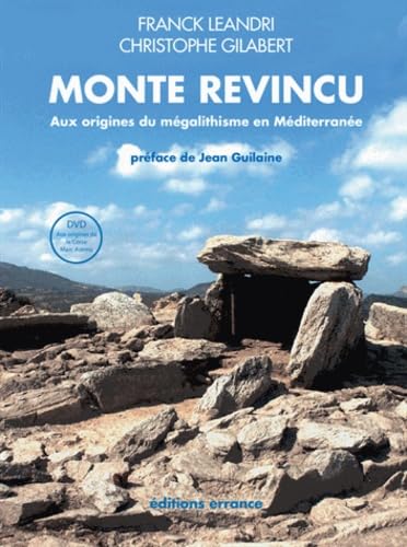 Le Monte Revincu: Aux origines du mégalithisme en Méditerranée book