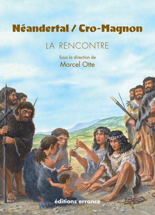 Néandertal / Cro Magnon: La Rencontre book