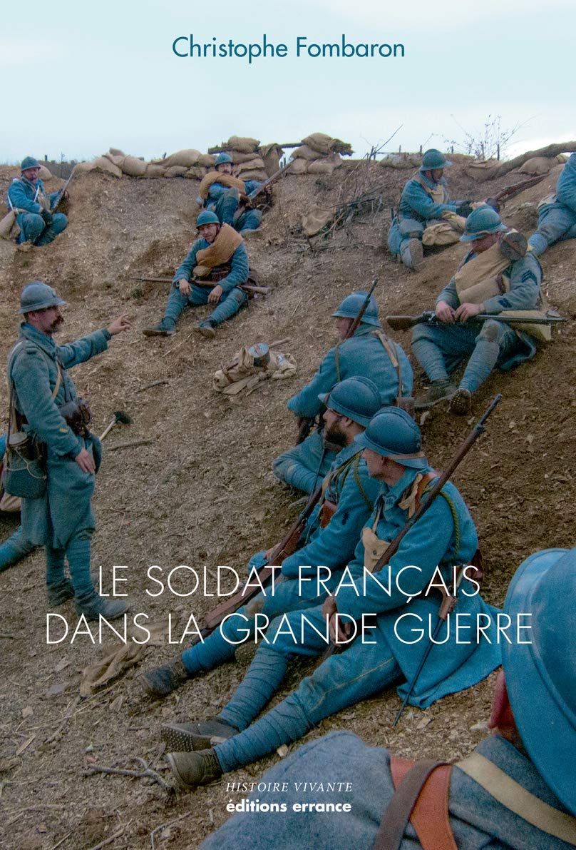 Le Soldat français dans la Grande Guerre: 1914-1918 book