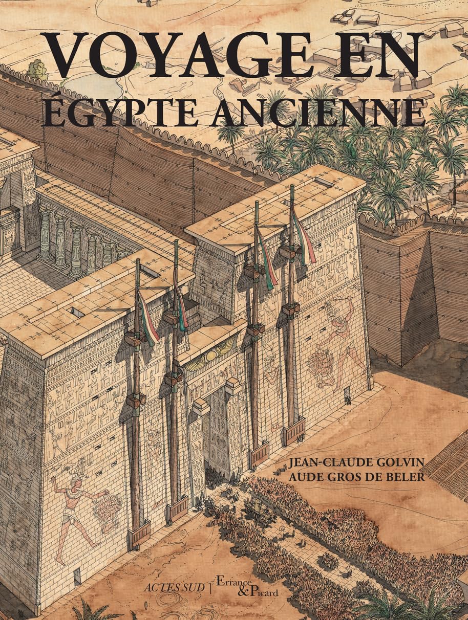 Voyage en Égypte ancienne - 4e édition Politics & History