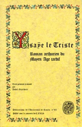 Ysaÿe le triste: Roman arthurien du Moyen Age tardif Contemporary literature