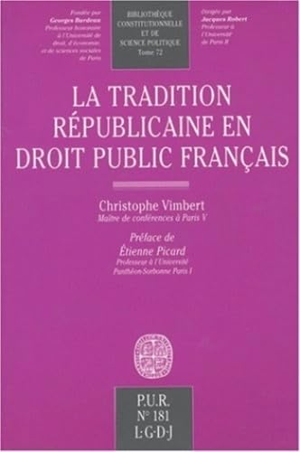 La notion de tradition républicaine en droit public français book