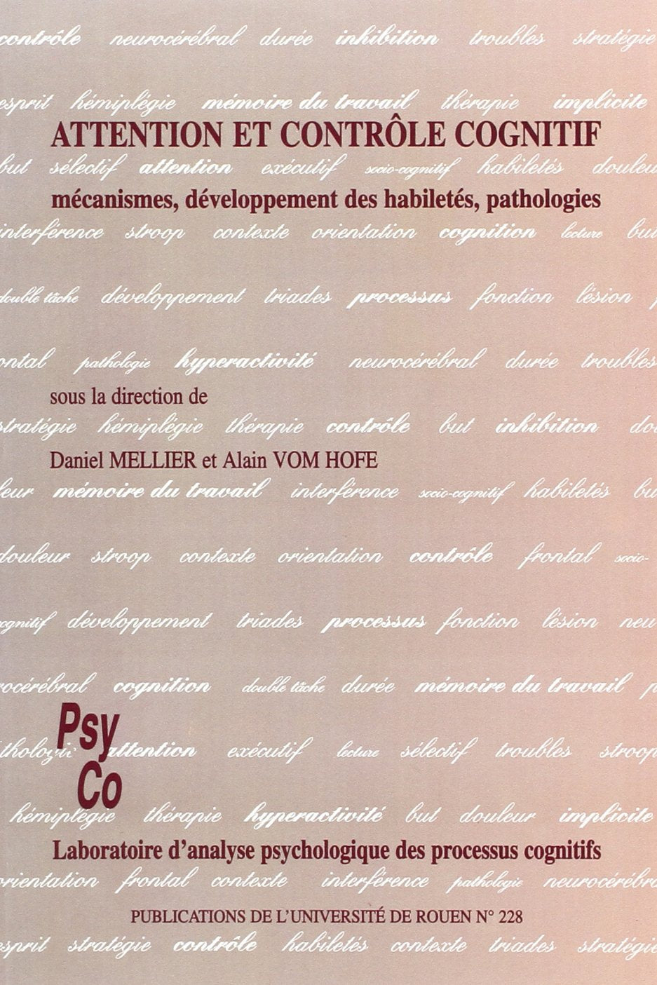 Attention et contrôle cognitif. Mécanismes, développement des habiletés, pathologies book