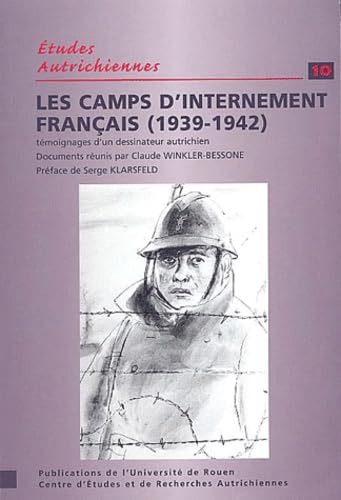 Les camps d'internement français, 1939-1942 : témoignages d'un dessinateur autrichien book