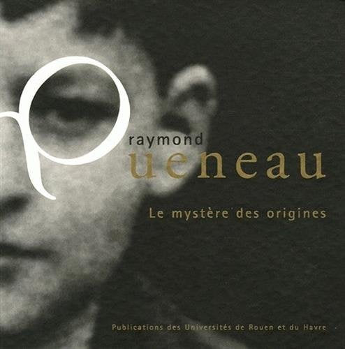 Raymond Queneau : Le mystère des origines book