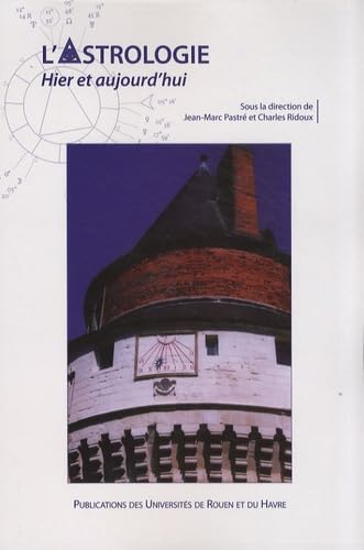 L'astrologie : Hier et aujourd'hui book