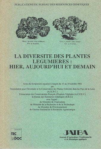 LA DIVERSITE DES PLANTES LEGUMIERES HIER AUJOURD'HUI ET DEMAIN Books
