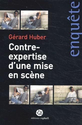 Contre-Expertise D'Une Mise En Scene Books