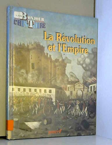 La Révolution et l'Empire (Préhistoire et histoire de la France) book