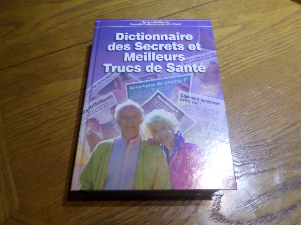 Dictionary of the Best Tips and Secrets for Better Health book