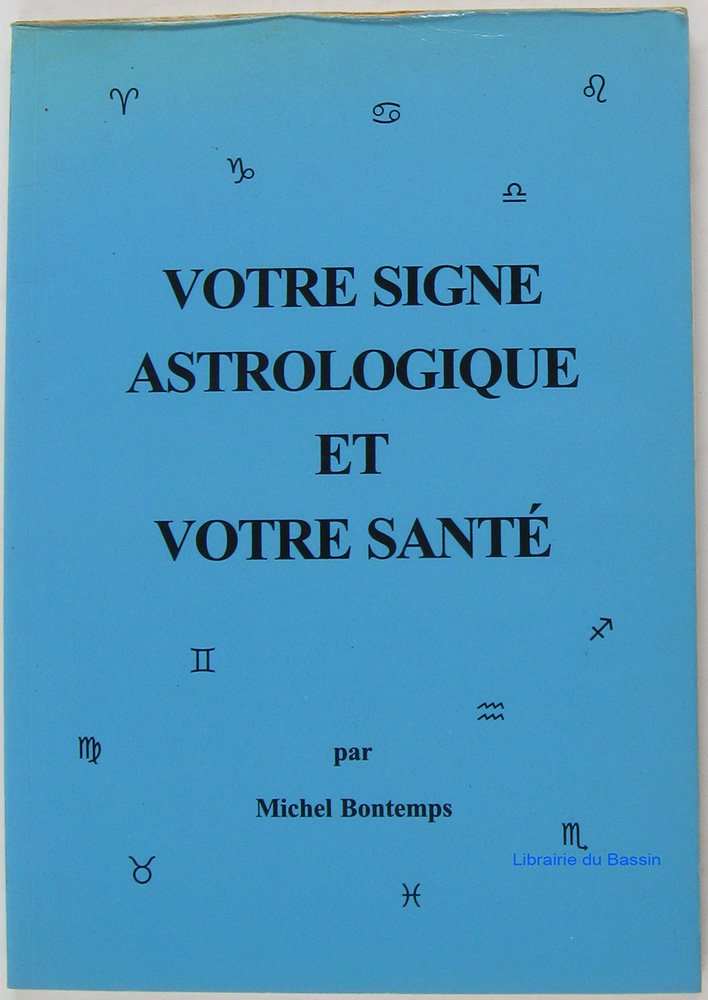 Votre signe astrologique et votre santé book