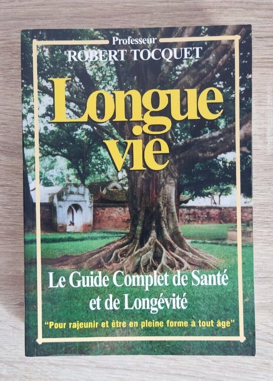 Longue vie : Pour rajeunir et être en pleine forme à tout âge book
