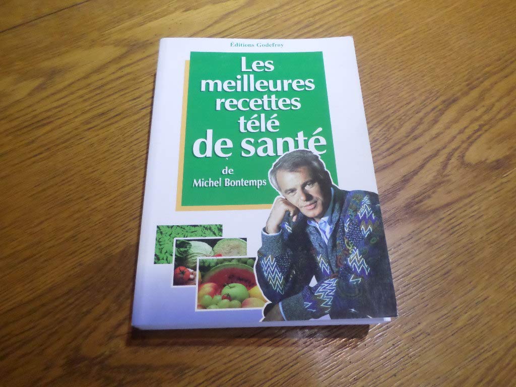 Les meilleures recettes télé de santé book