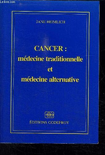 Cancer : Médecine traditionnelle et médecine alternative book