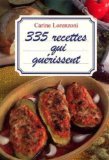 335 recettes qui guérissent book