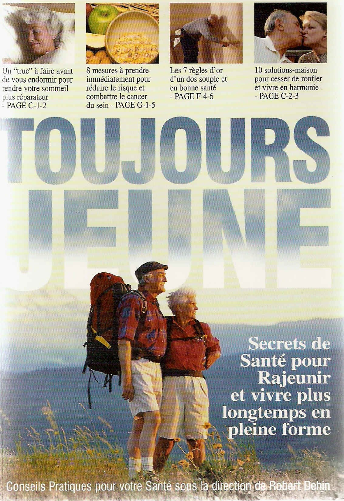 Toujours jeune : secrets de sante pour rajeunir et vivre plus longtemps en pleine forme book