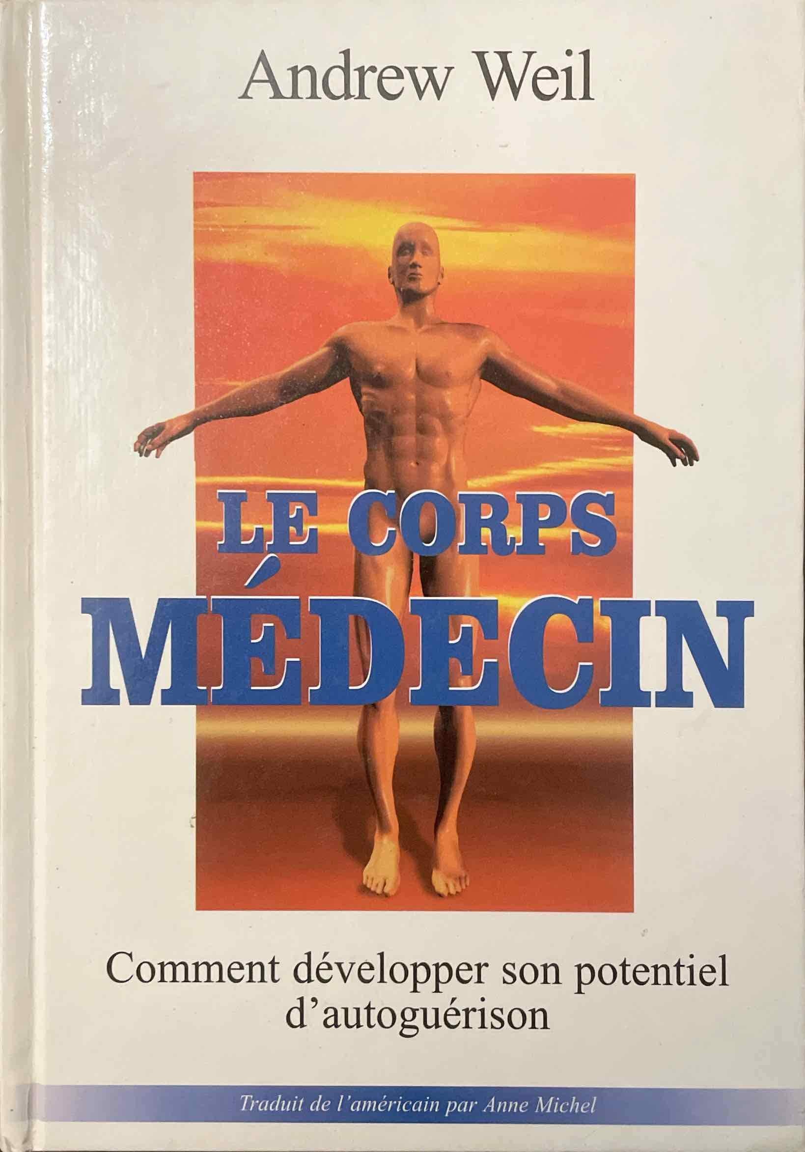 Product Image: Le corps médecin: Comment développer son potentiel d'autoguérison