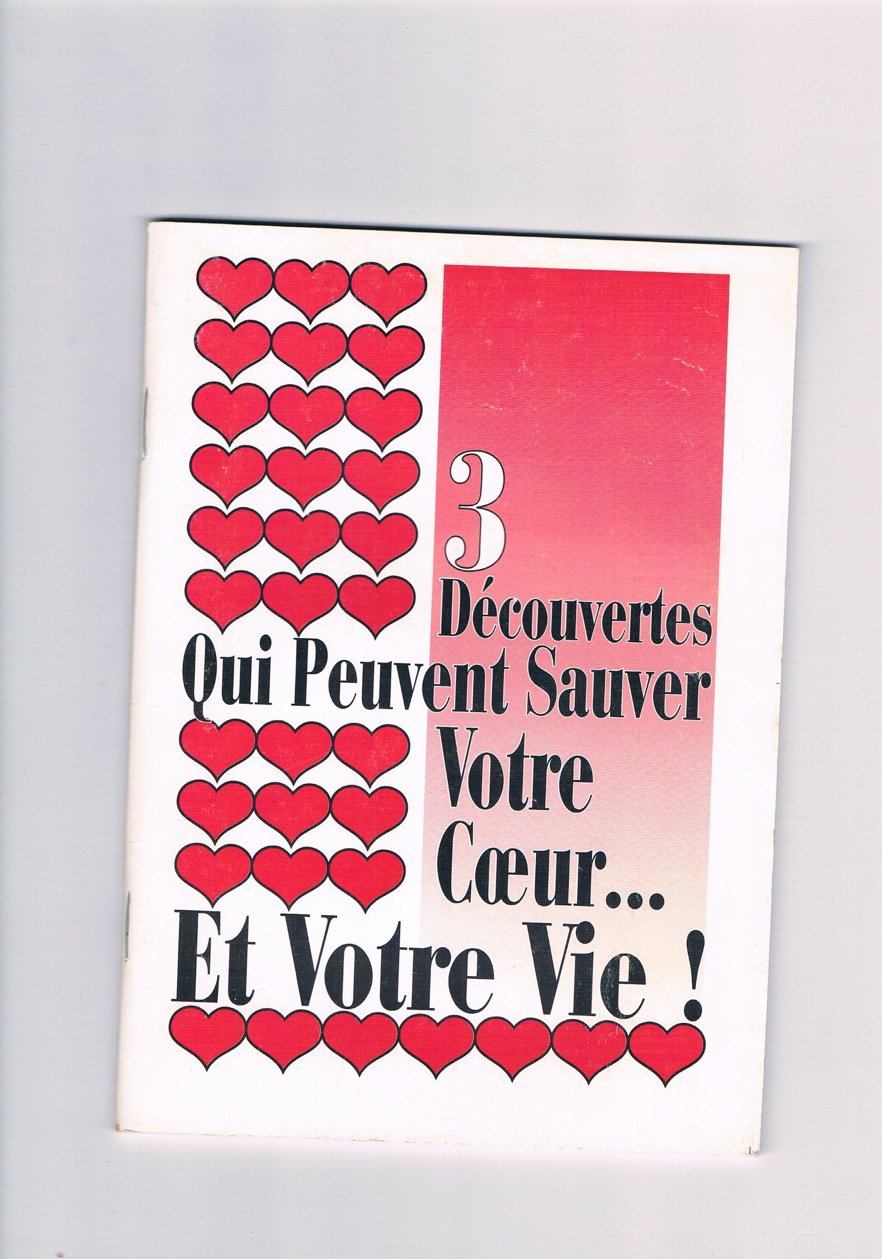 3 découvertes qui peuvent sauver votre coeur, votre vie ! book
