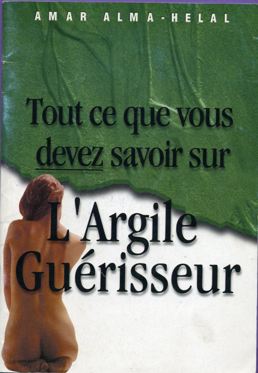Tout ce que vous devez savoir sur l'argile guérisseur book