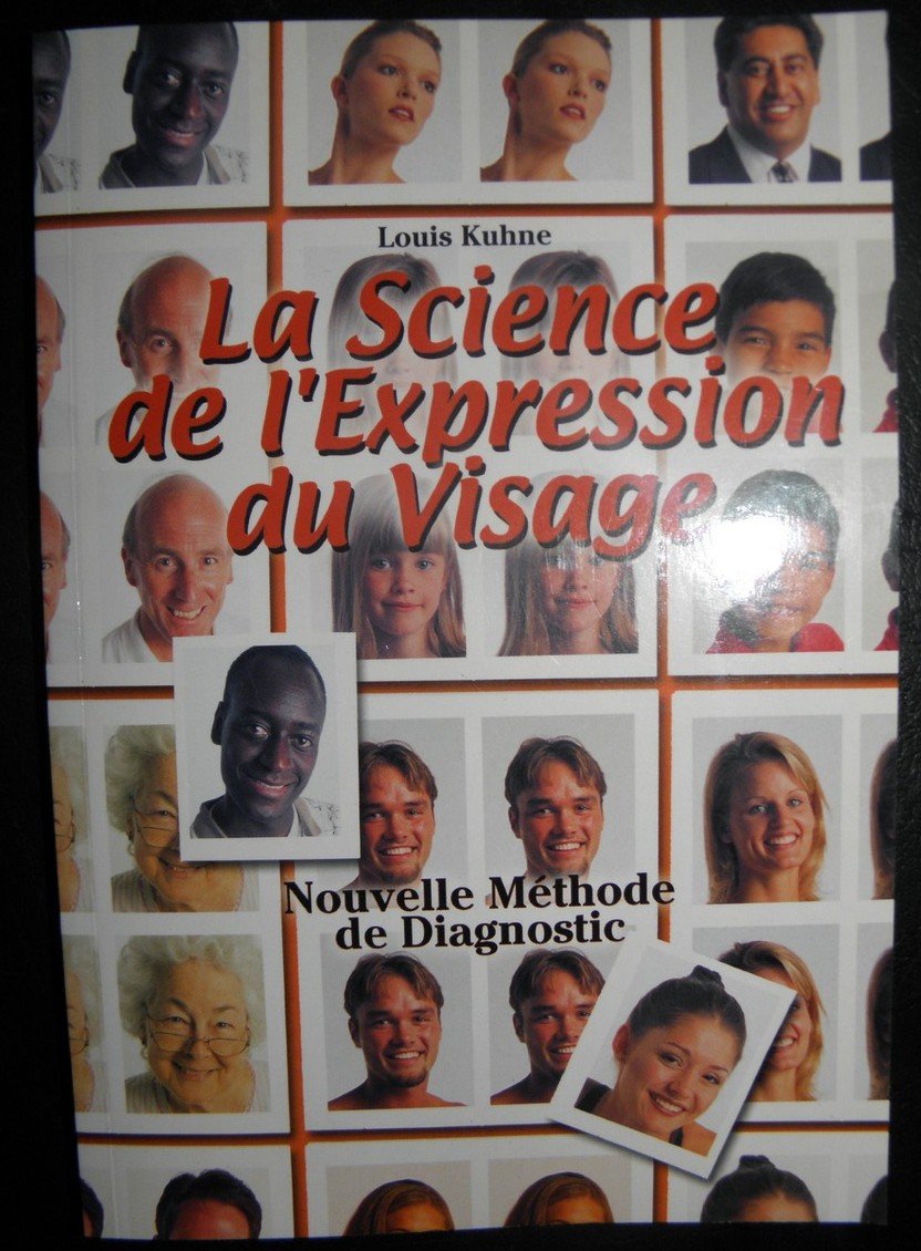 La science de l'expression du visage : Ou la nouvelle méthode de diagnostic basée sur les recherches et découvertes personnelles de Louis Kuhne book