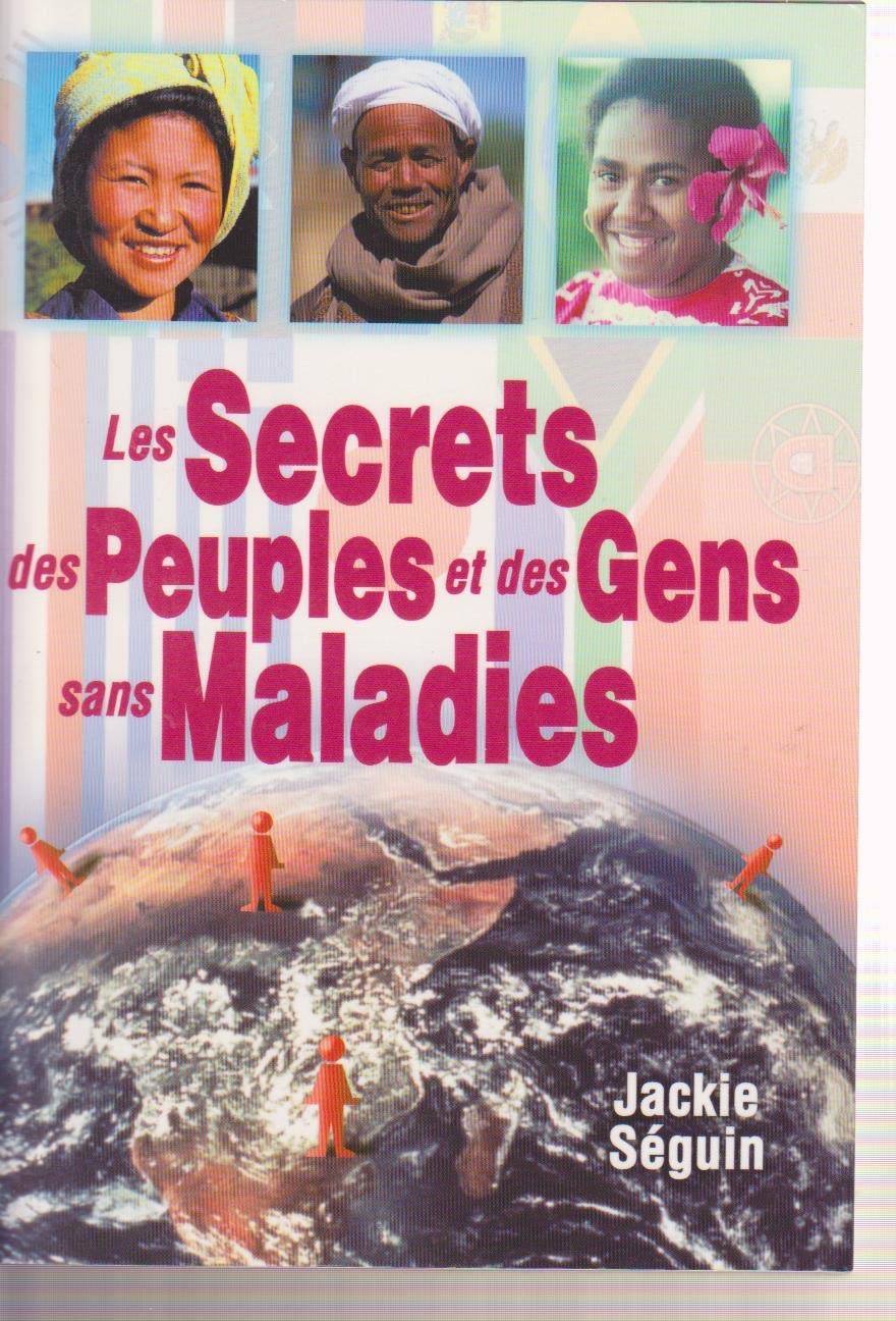 LES SECRETS DES PEUPLES ET DES GENS SANS MALADIES Books