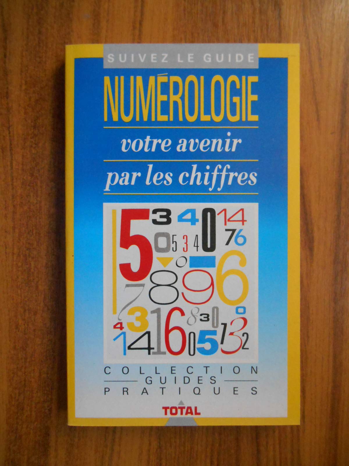 Numérologie votre avenir par les chiffres book