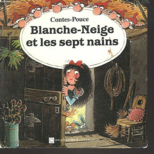 BLANCHE-NEIGE ET LES SEPT NAINS. Books
