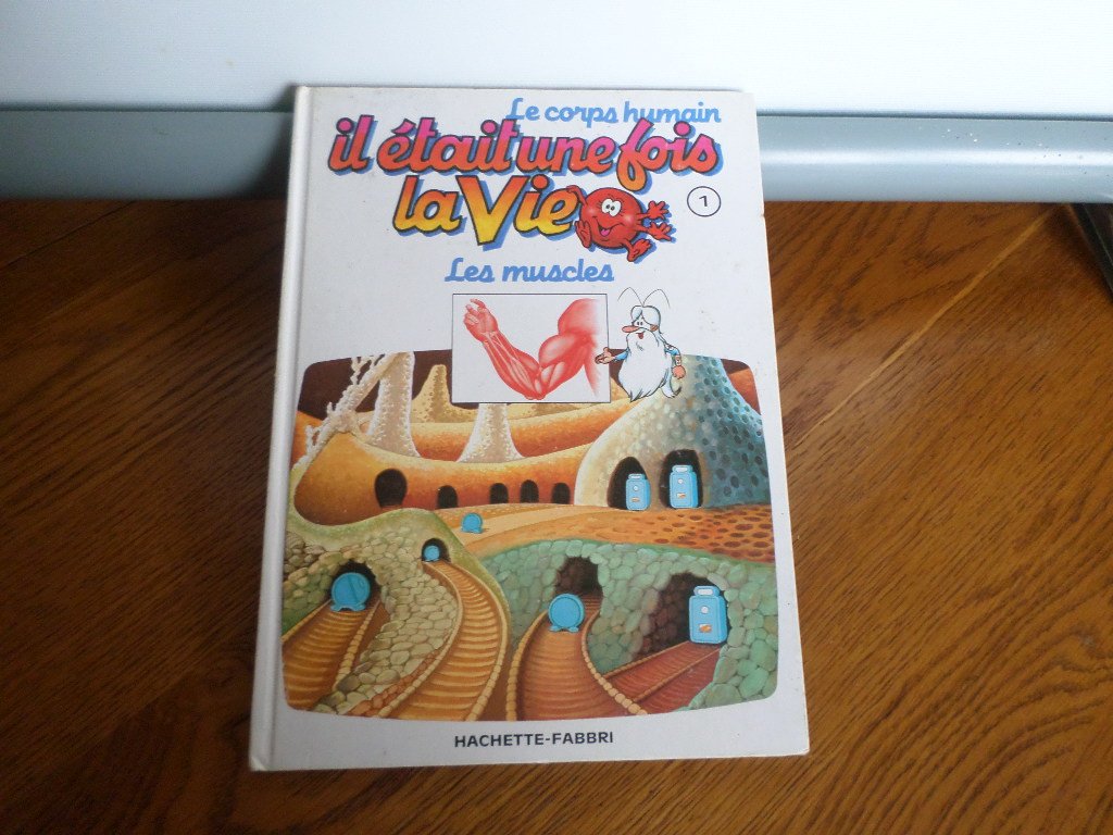 Il etait une fois la vie 1 les muscles book