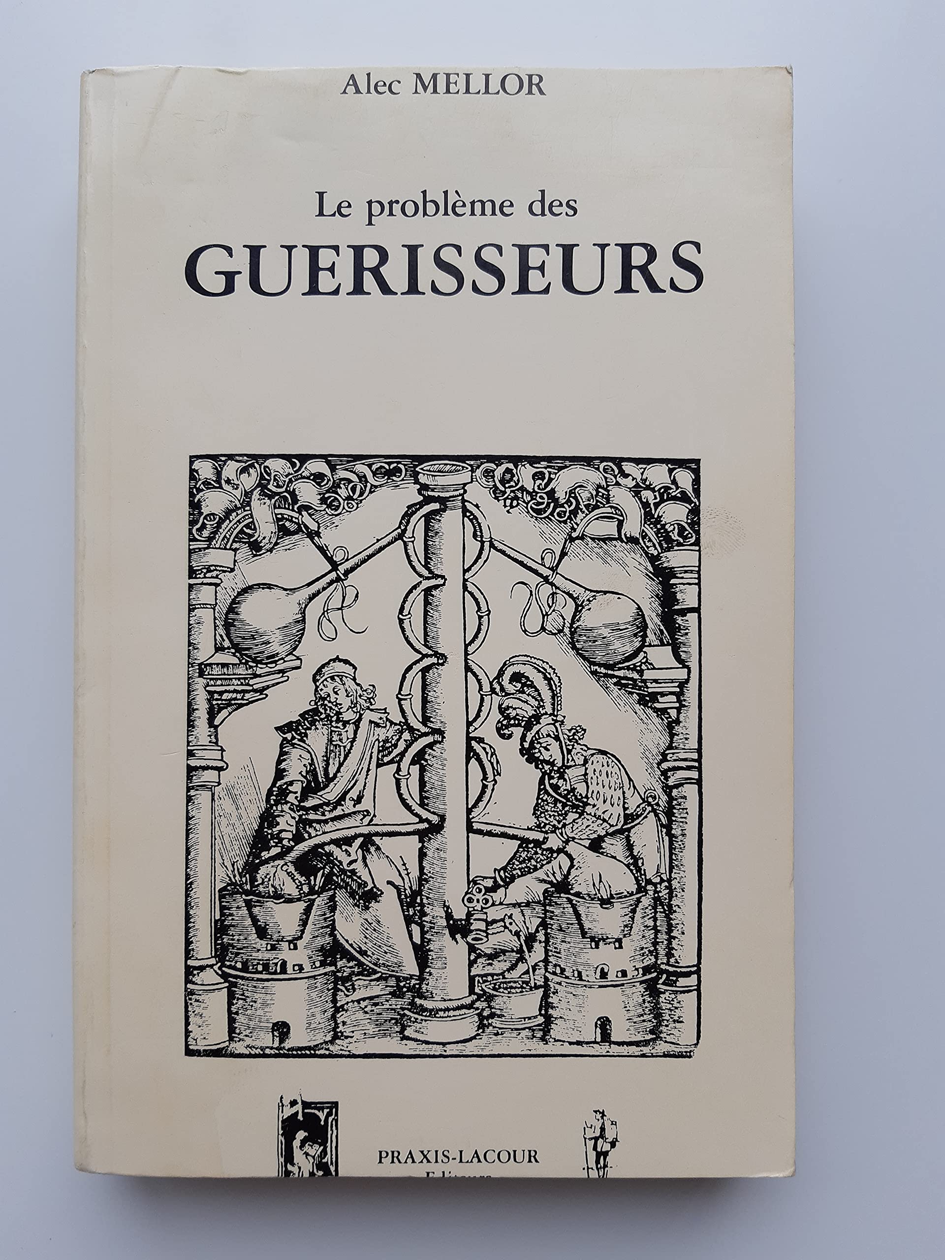 Le Problème des guérisseurs : essai historique et critique book