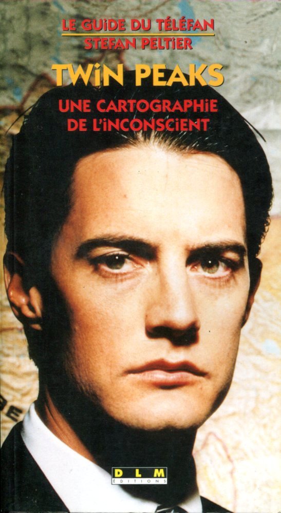 "Twin Peaks": Une cartographie de l'inconscient book