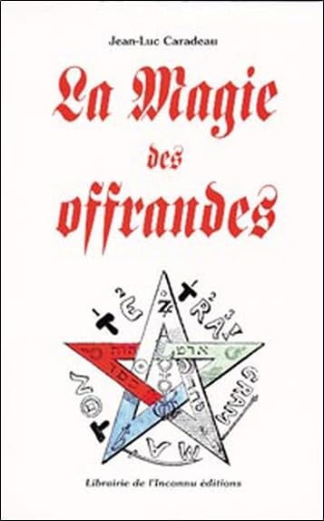 Magie des offrandes Religion & Esotericism