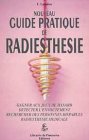 Le nouveau guide pratique de radiesthésie book