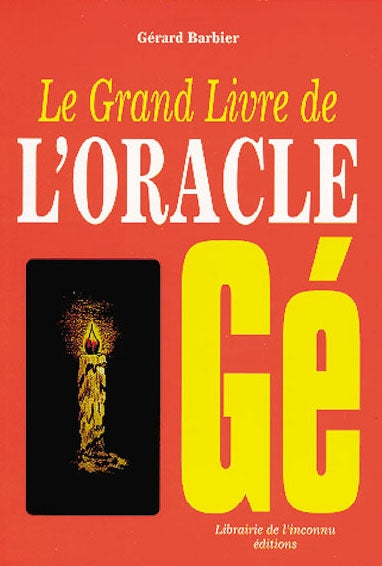 Le grand livre de l'oracle Gé Books
