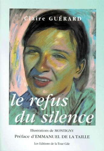 Le refus du silence: Chronique ordinaire d'une sclérose en plaques book