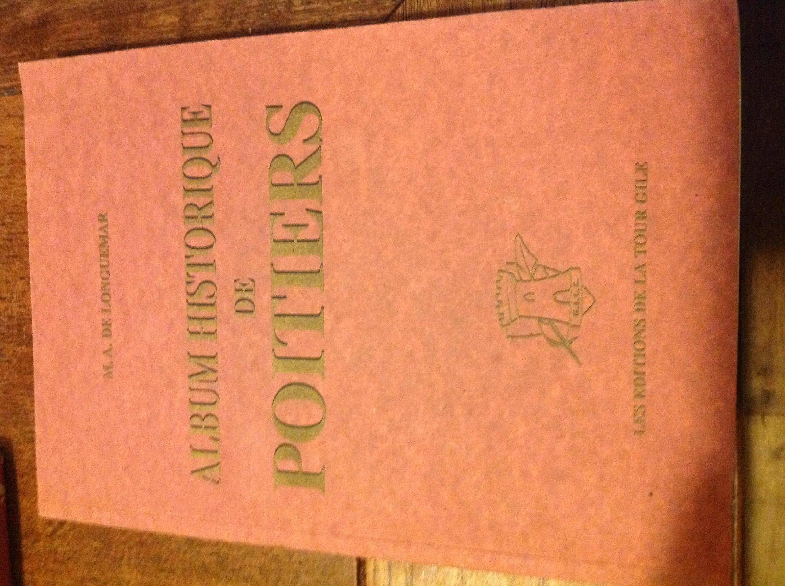 Album historique de Poitiers book
