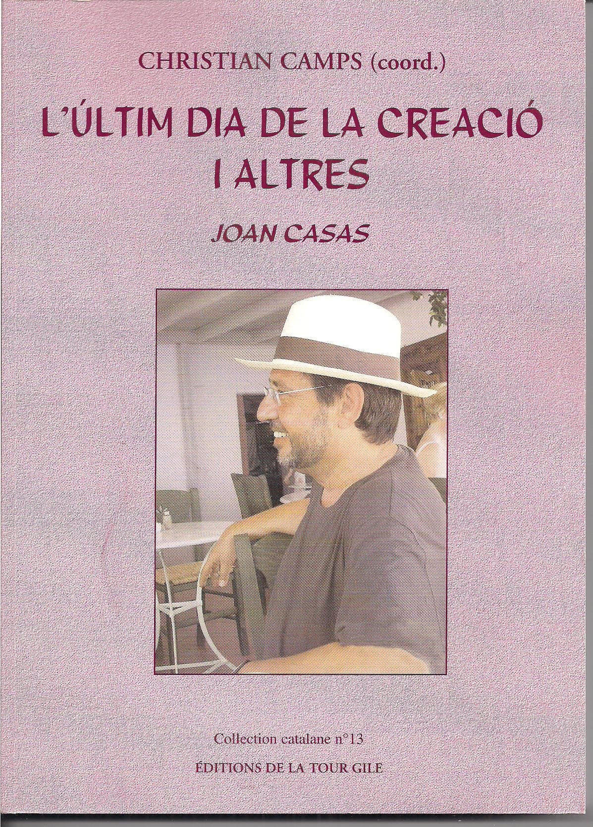 Joan Casas L'ultim dia de la creacio y altres book