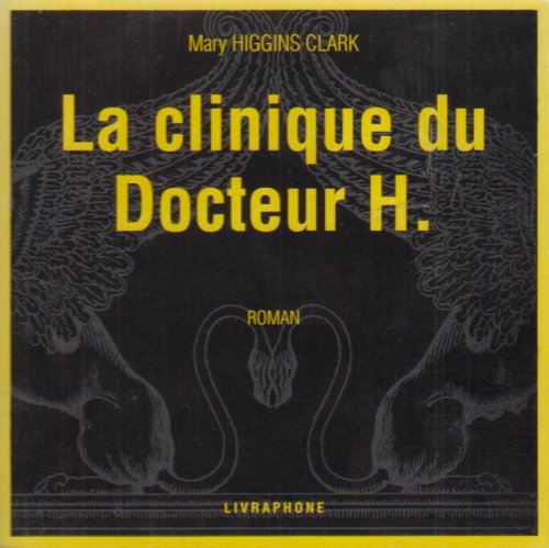 La clinique du docteur H Books