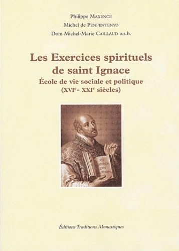 Les exercices spirituels de saint Ignace : Ecole de vie sociale et politique (XVIe-XXIe siècles) (1CD audio) Books
