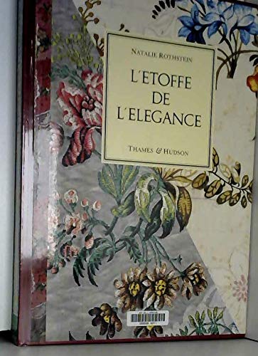 L'étoffe de l'élégance : soieries et dessins pour soie du XVIIIe siècle book