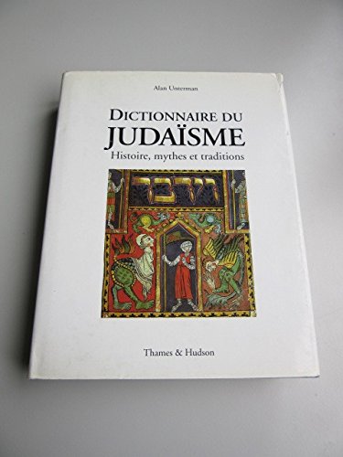 Dictionnaire du judaïsme: Histoire, mythes et traditions... Books