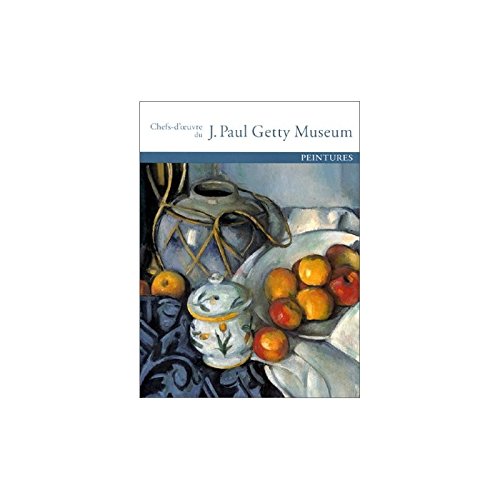 Chefs-d'oeuvre du J. Paul Getty museum: Peintures Books