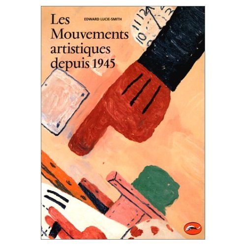 Les Mouvements artistiques depuis 1945 book