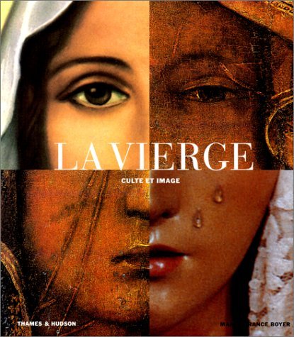 La Vierge. Culte Et Image Books