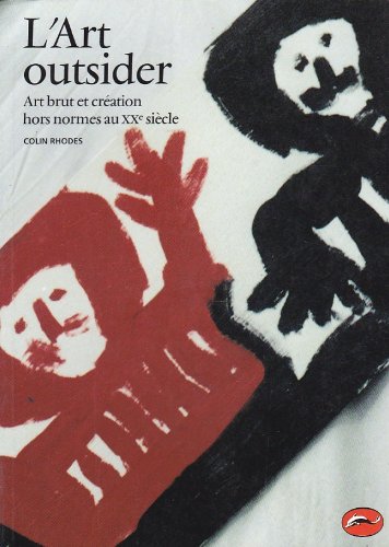 L'art outsider : Art brut et création hors normes au XXe siècle Film, Art & Culture