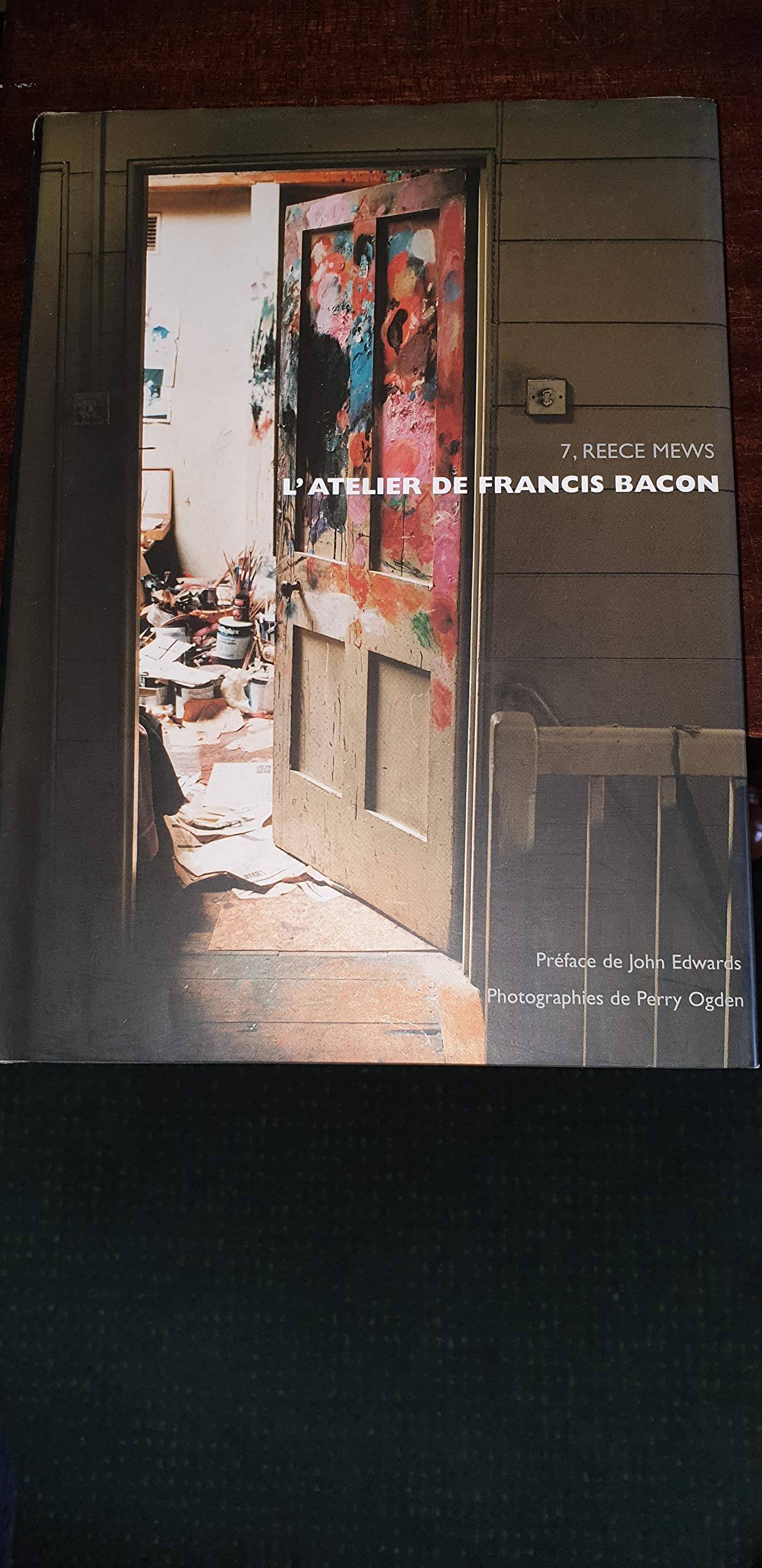 L'atelier de Francis Bacon : 7, Reece Mews book