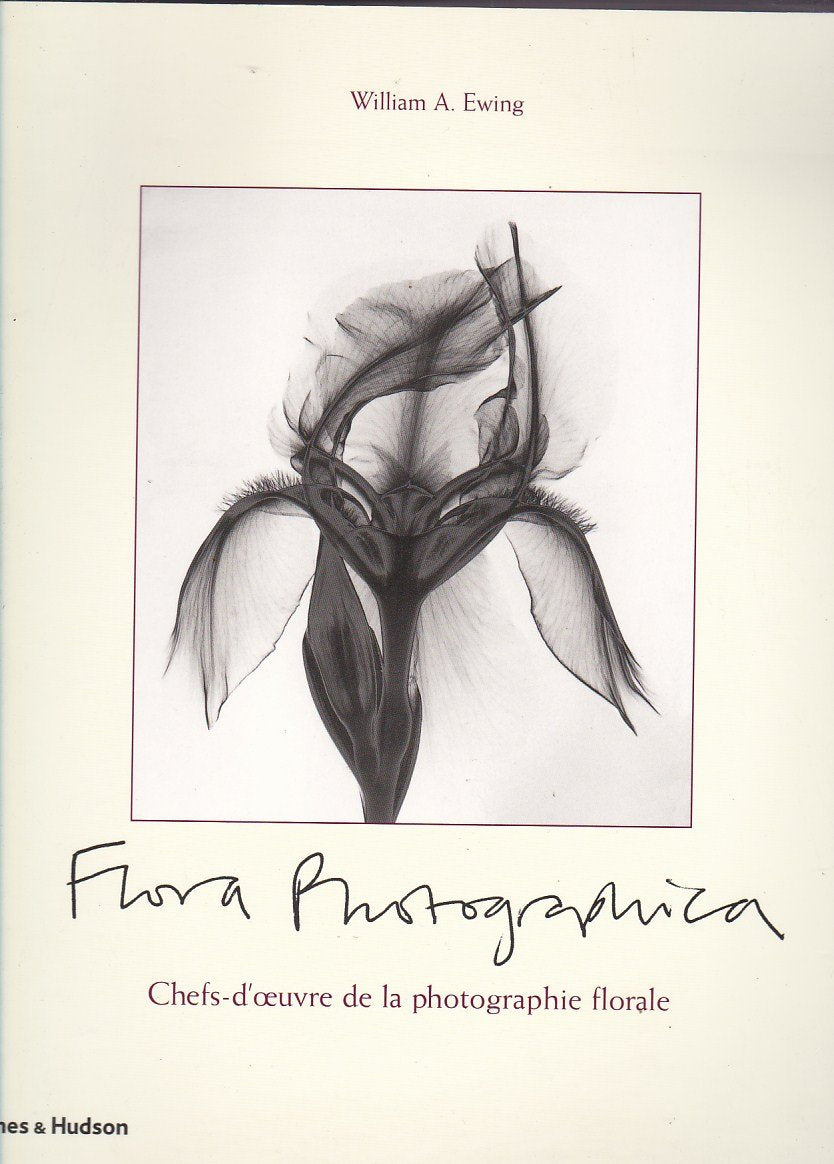 Flora photographica : chefs-d'oeuvre de la photographie florale de 1835 à nos jours Books