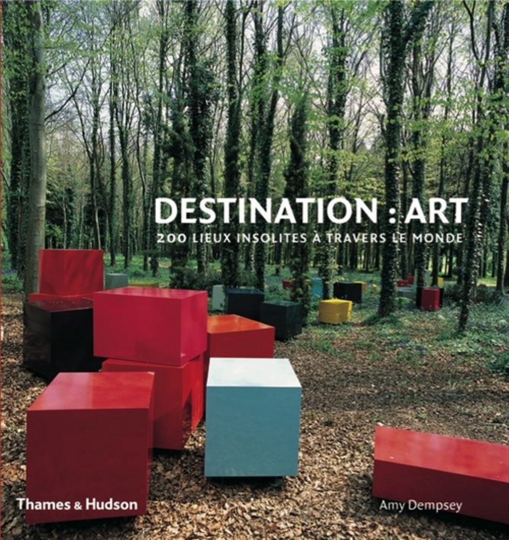 Destination : Art - 200 lieux insolites à travers book