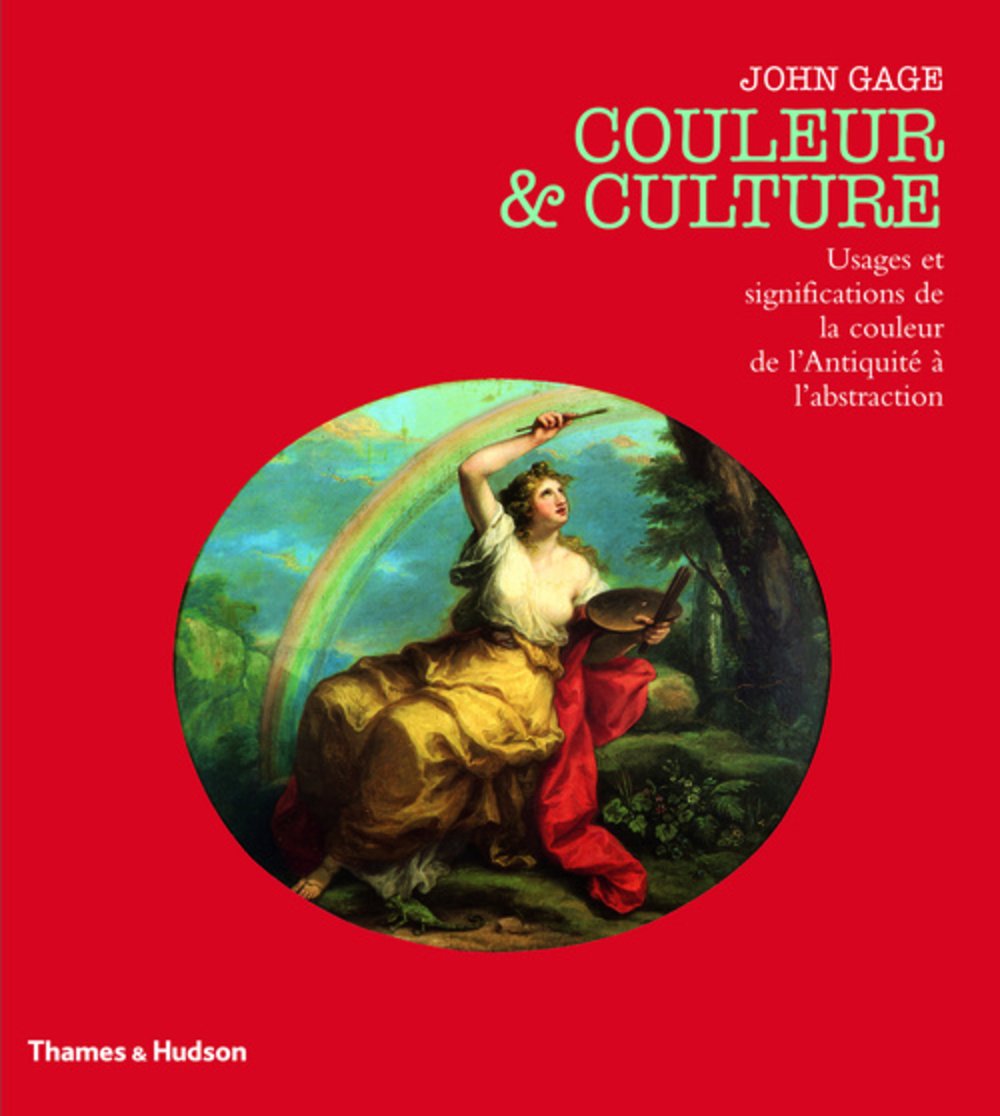 Couleur et culture - Usages et significations de la couleur de l'Antiquité à l'abstraction book